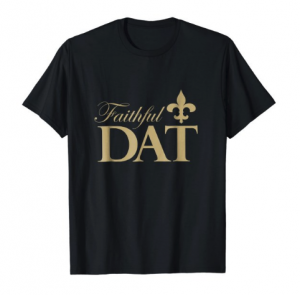 Sass & Sizzle Faithful Dat shirt